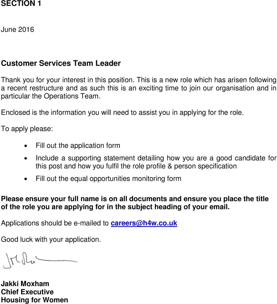 Enclosed is the information you will need to assist you in applying for the role.