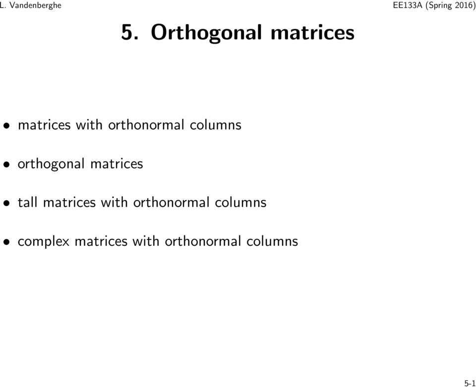 orthogonal matrices tall matrices with