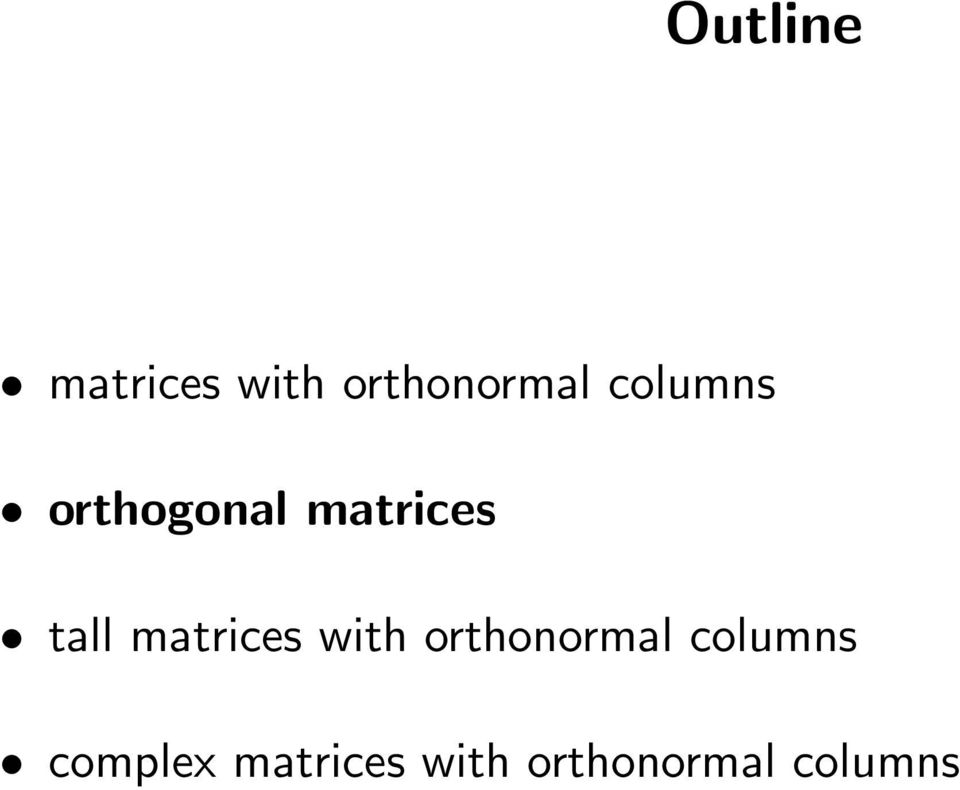 matrices with orthonormal columns