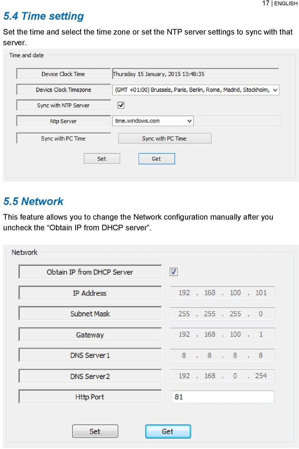 5 Network This feature allows you to change the Network