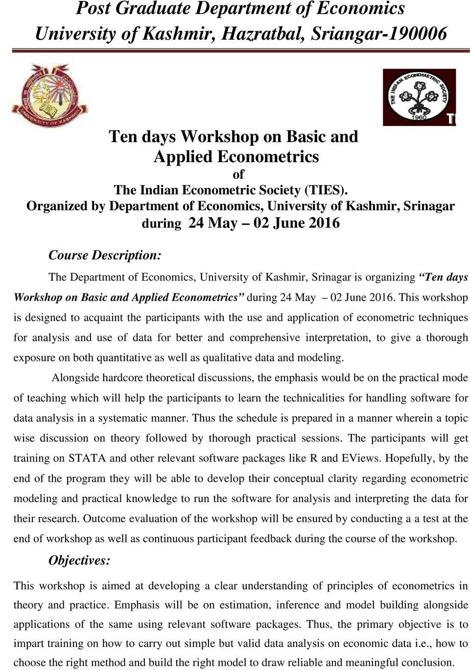 days Workshop on Basic and Applied Econometrics during 24 May 02 June 2016.