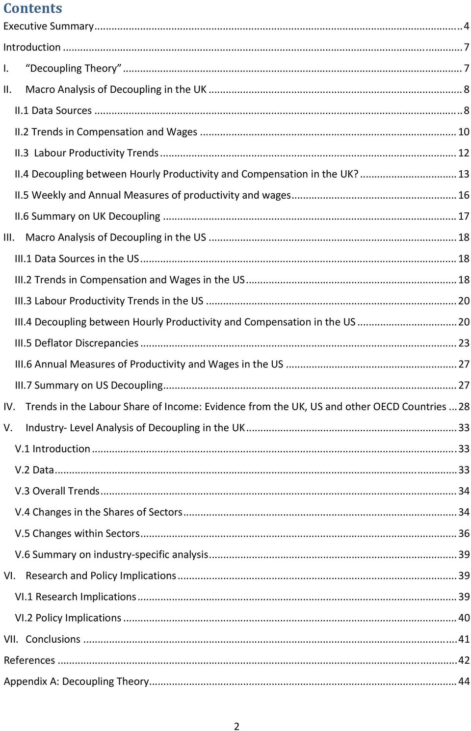 6 Summary on UK Decoupling... 17 III. Macro Analysis of Decoupling in the US... 18 III.1 Data Sources in the US... 18 III.2 Trends in Compensation and Wages in the US... 18 III.3 Labour Productivity Trends in the US.