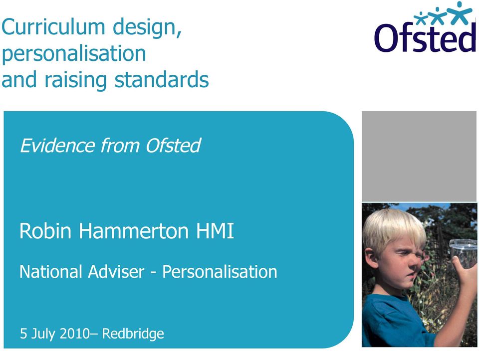 Robin Hammerton HMI National Adviser -