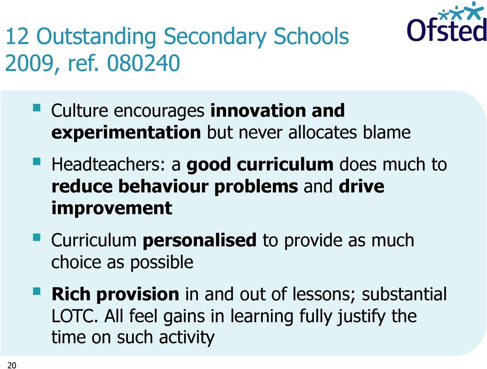 good curriculum does much to reduce behaviour problems and drive improvement Curriculum personalised