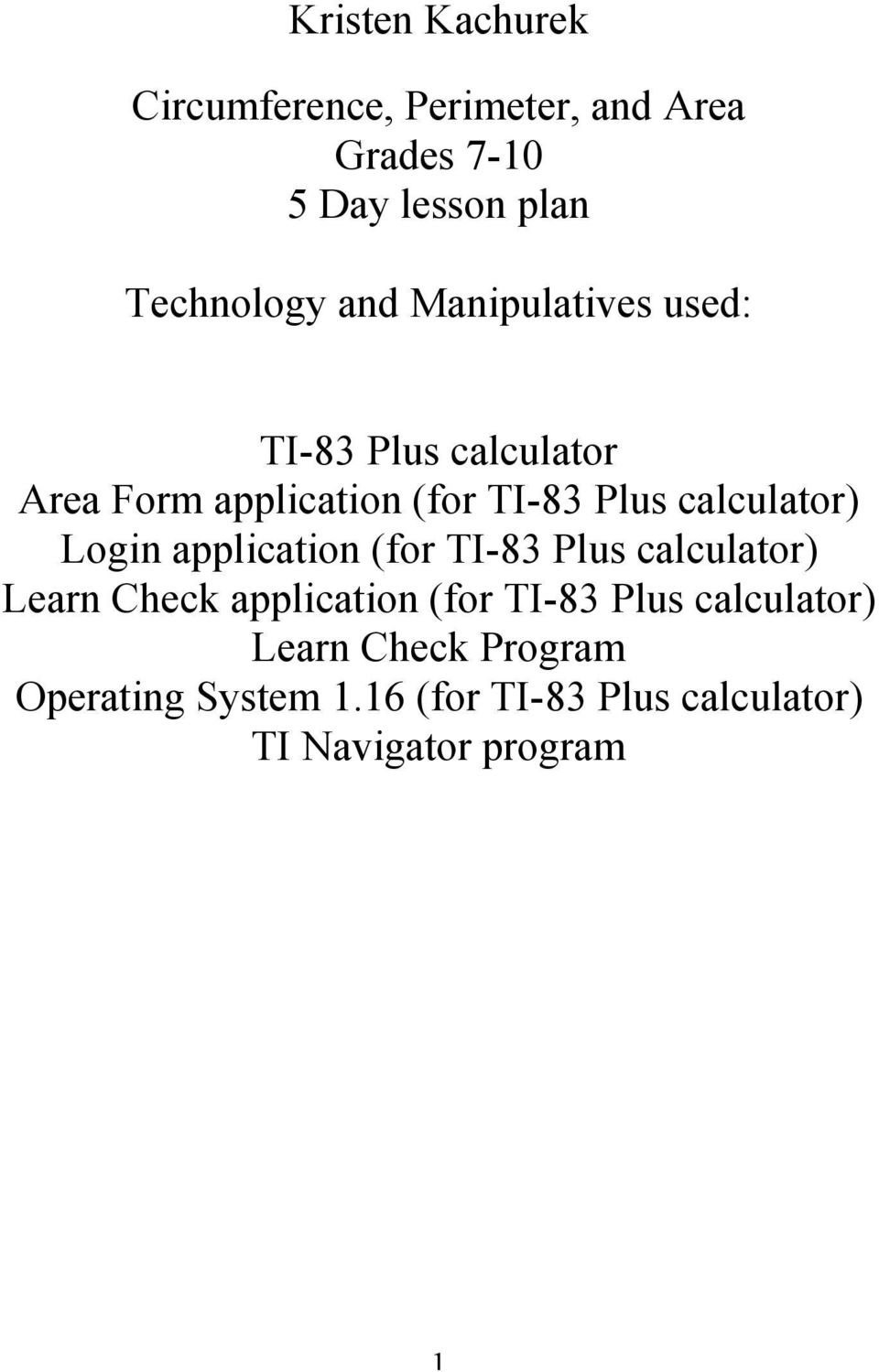 calculator) Login application (for TI-83 Plus calculator) Learn Check application (for TI-83