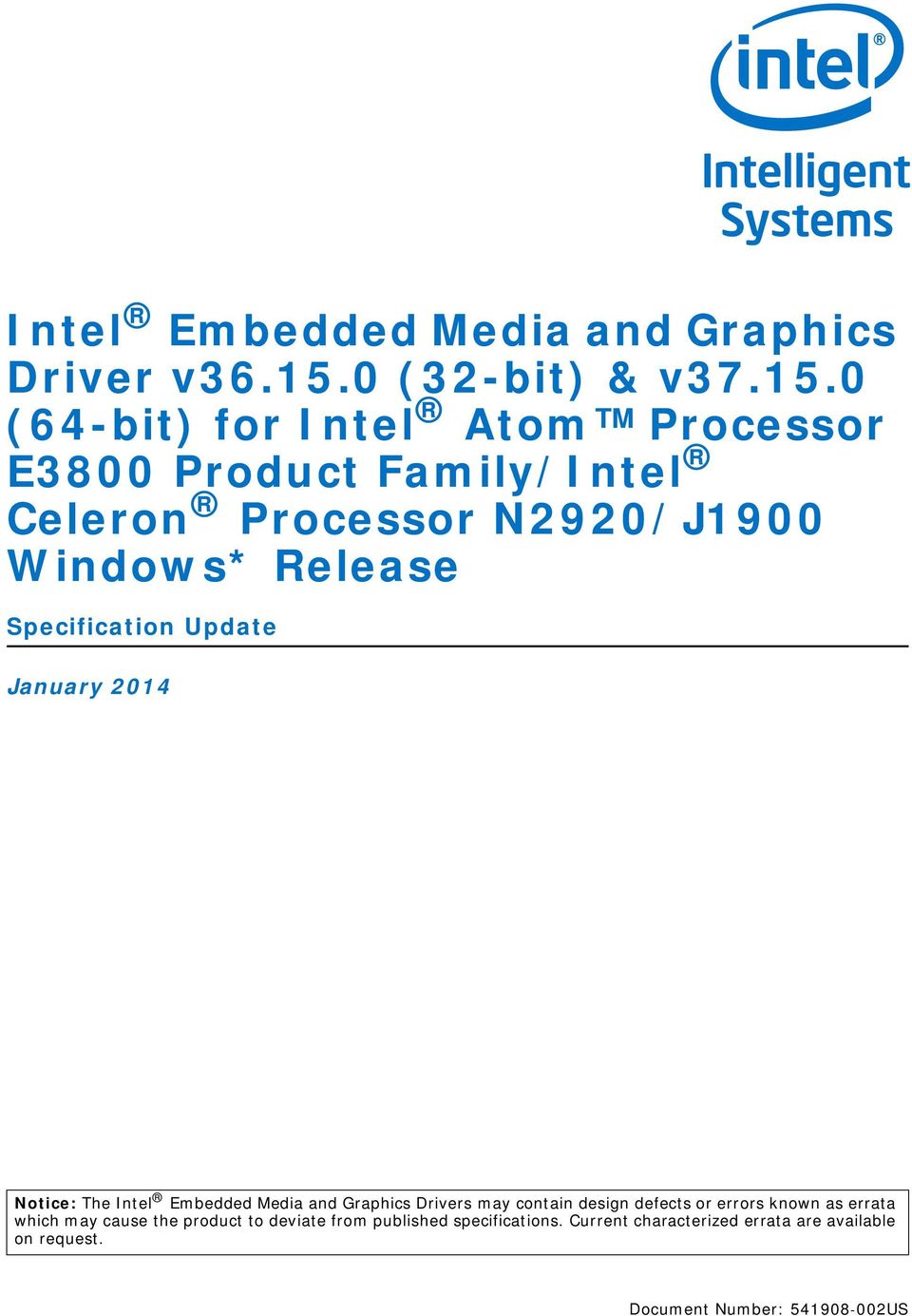 0 (64-bit) for Intel Processor E3800 Product Family/Intel Celeron Processor * Release Specification Update