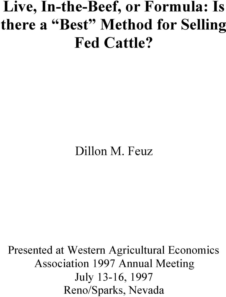 Feuz Presented at Western Agricultural Economics