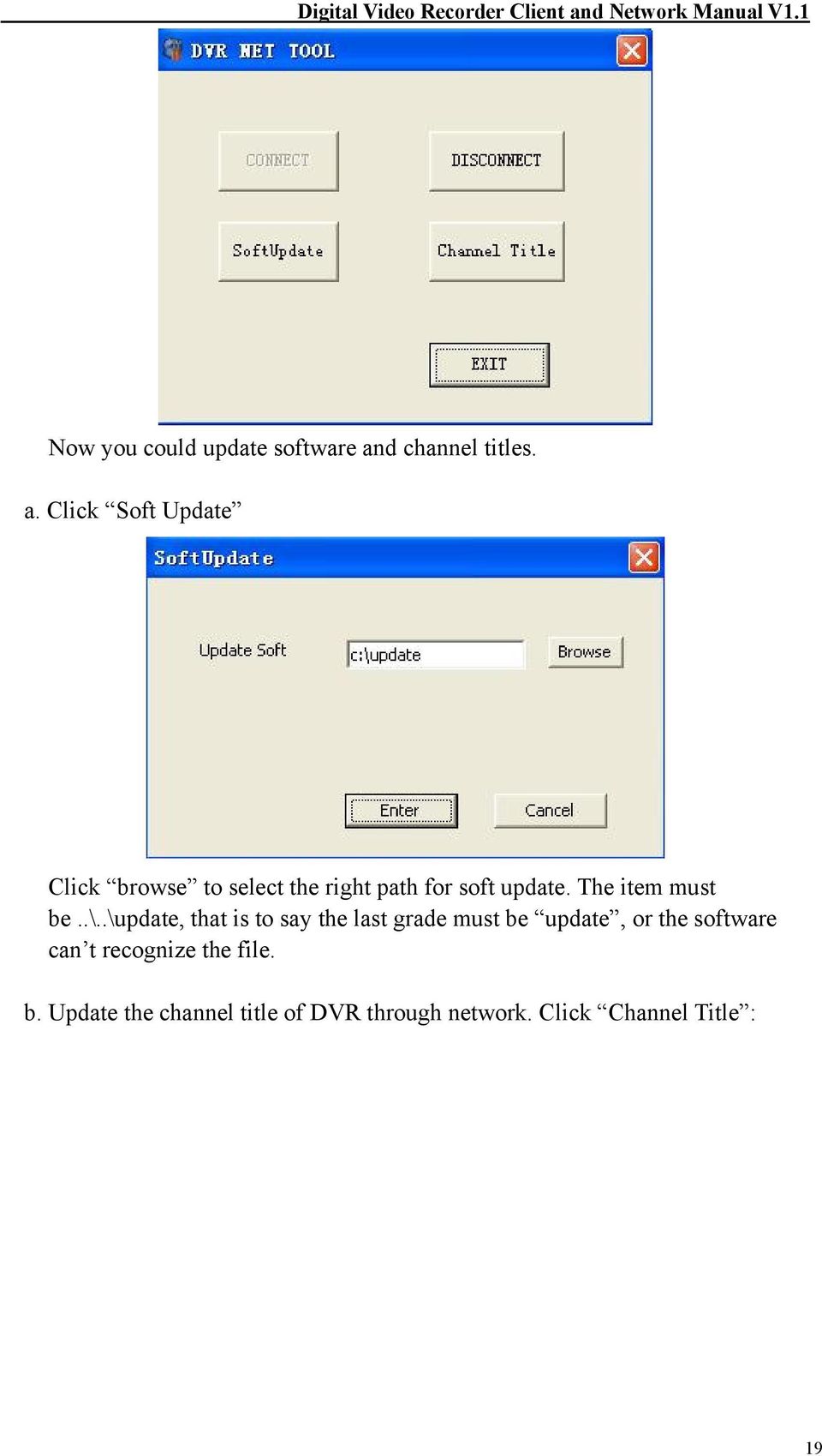 Click Soft Update Click browse to select the right path for soft update.