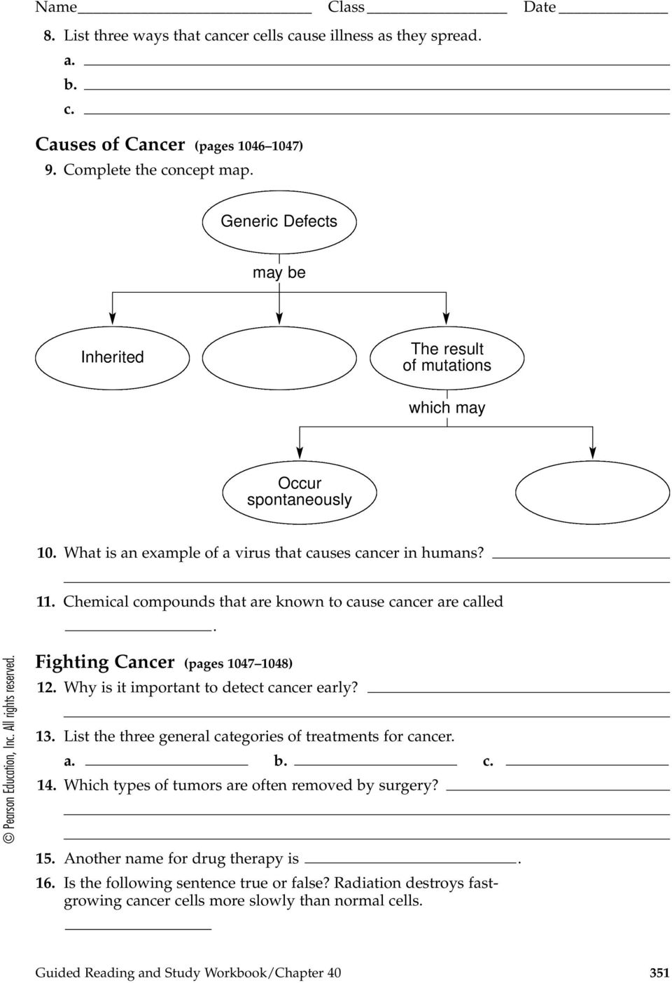 11 Chemical compounds that are known to cause cancer are called Fighting Cancer (pages 1047 1048) 12 Why is it important to detect cancer early?