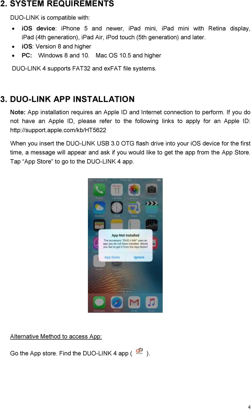DUO-LINK APP INSTALLATION Note: App installation requires an Apple ID and Internet connection to perform.