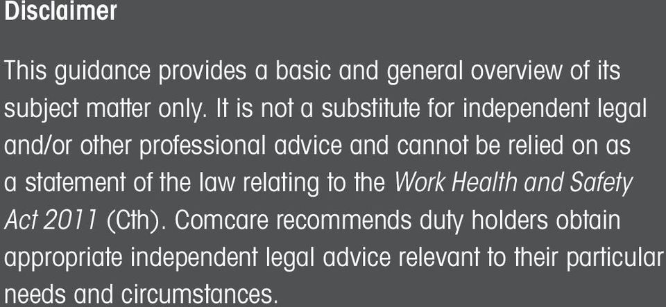 on as a statement of the law relating to the Work Health and Safety Act 2011 (Cth).