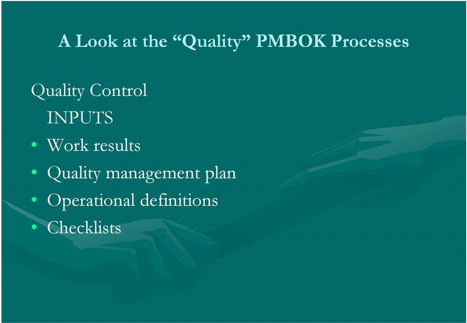 Work results Quality management