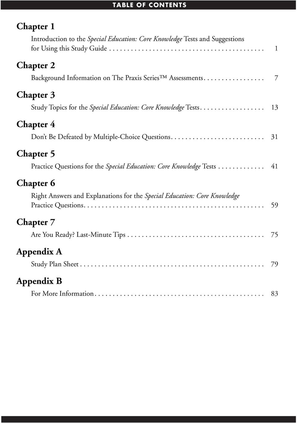 ......................... 31 Chapter 5 Practice Questions for the Special Education: Core Knowledge Tests.