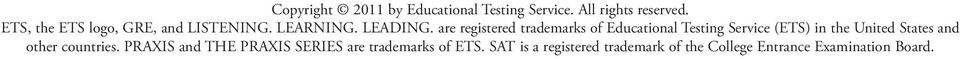 are registered trademarks of Educational Testing Service (ETS) in the United States and