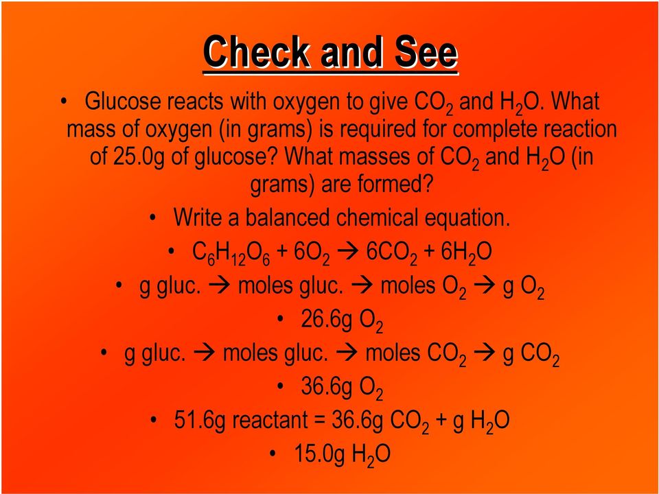 What masses of CO 2 and H 2 O (in grams) are formed? Write a balanced chemical equation.