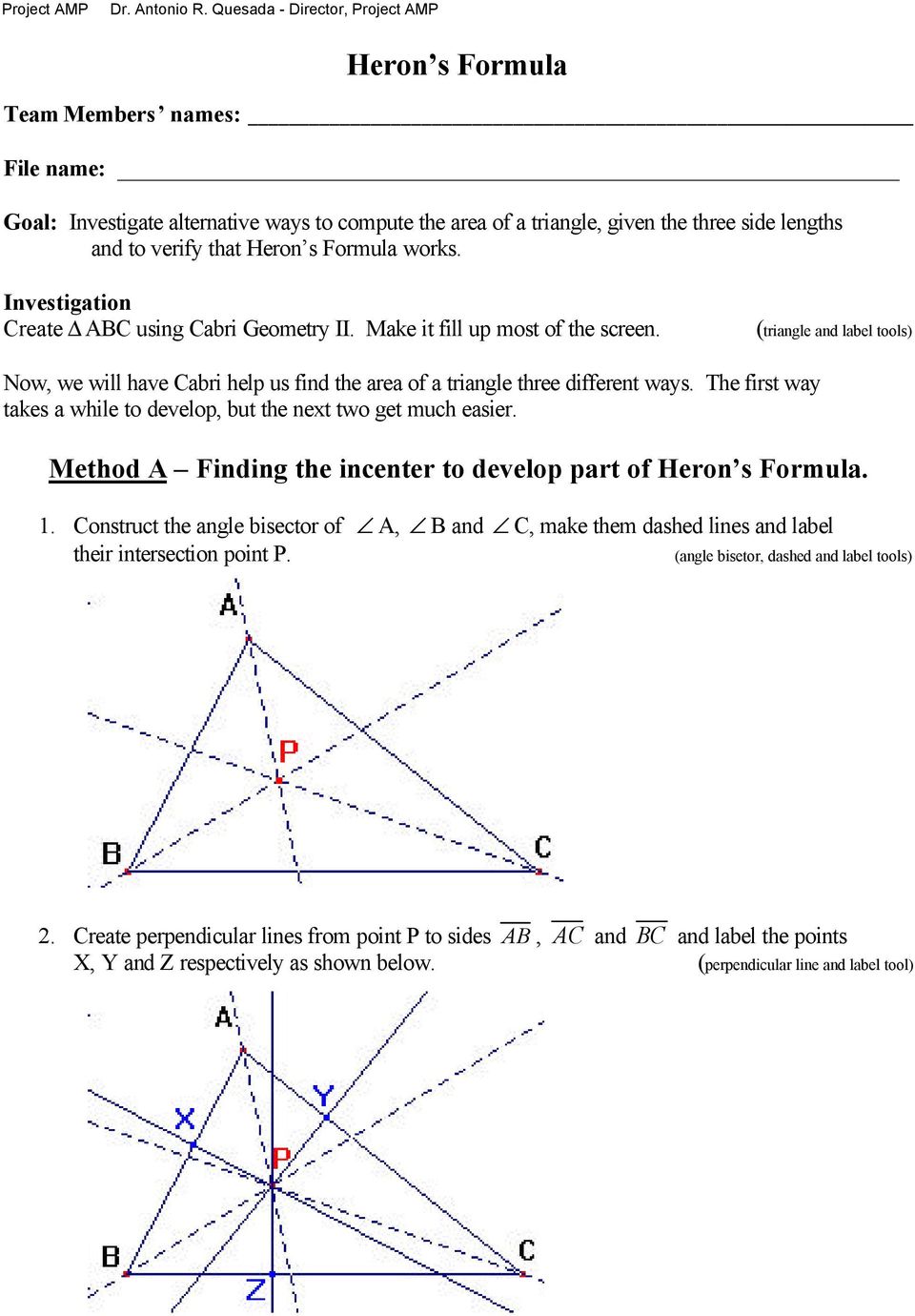 Heron s Formula. Key Words: Triangle, area, Heron s formula, angle For Midsegment Theorem Worksheet Answer Key