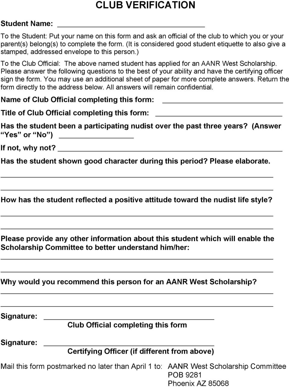 Please answer the following questions to the best of your ability and have the certifying officer sign the form. You may use an additional sheet of paper for more complete answers.