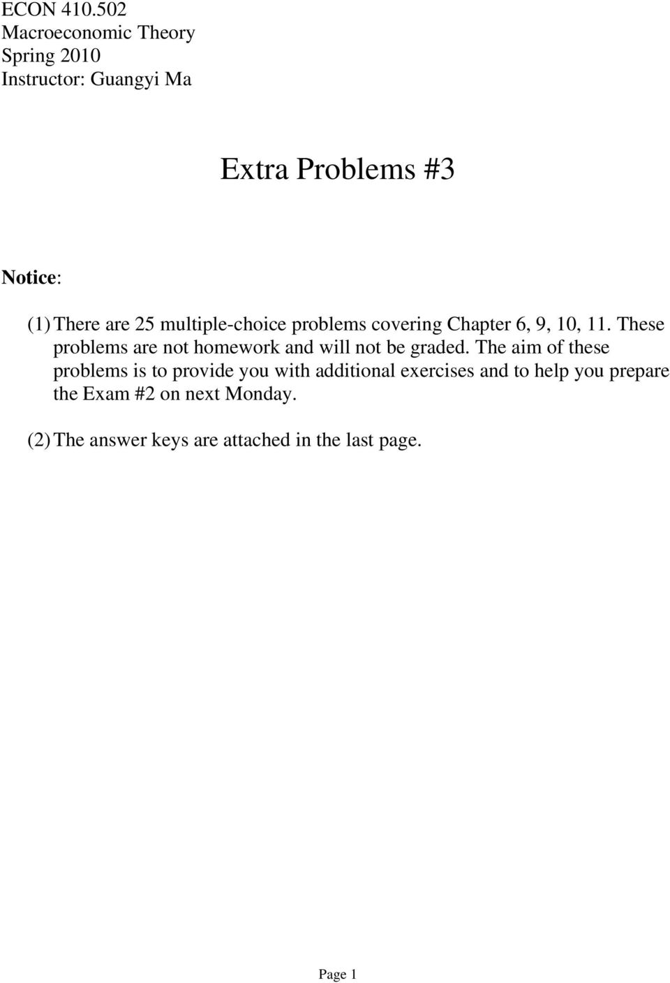 25 multiple-choice problems covering Chapter 6, 9, 10, 11.