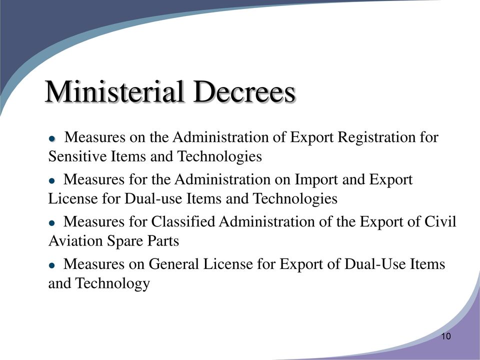 Dual-use Items and Technologies Measures for Classified Administration of the Export of