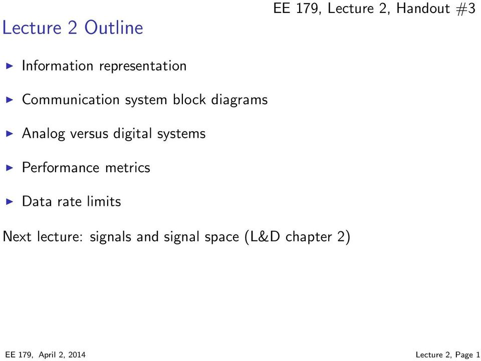 digital systems Performance metrics Data rate limits Next lecture: