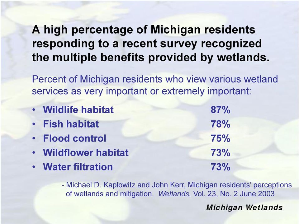 Percent of Michigan residents who view various wetland services as very important or extremely important: Wildlife