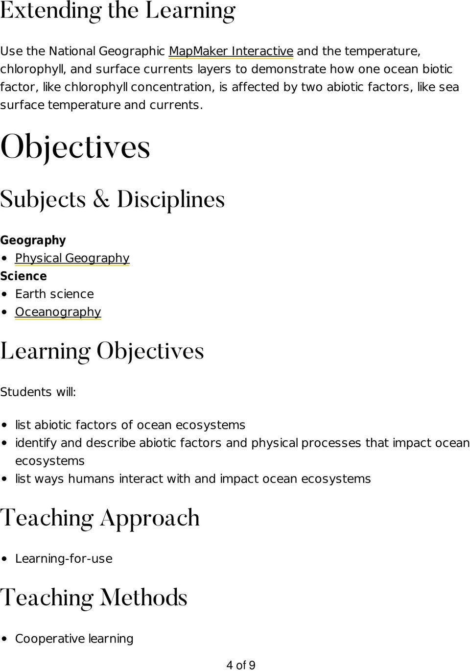 Objectives Subjects & Disciplines Geography Physical Geography Science Earth science Oceanography Learning Objectives Students will: list abiotic factors of ocean