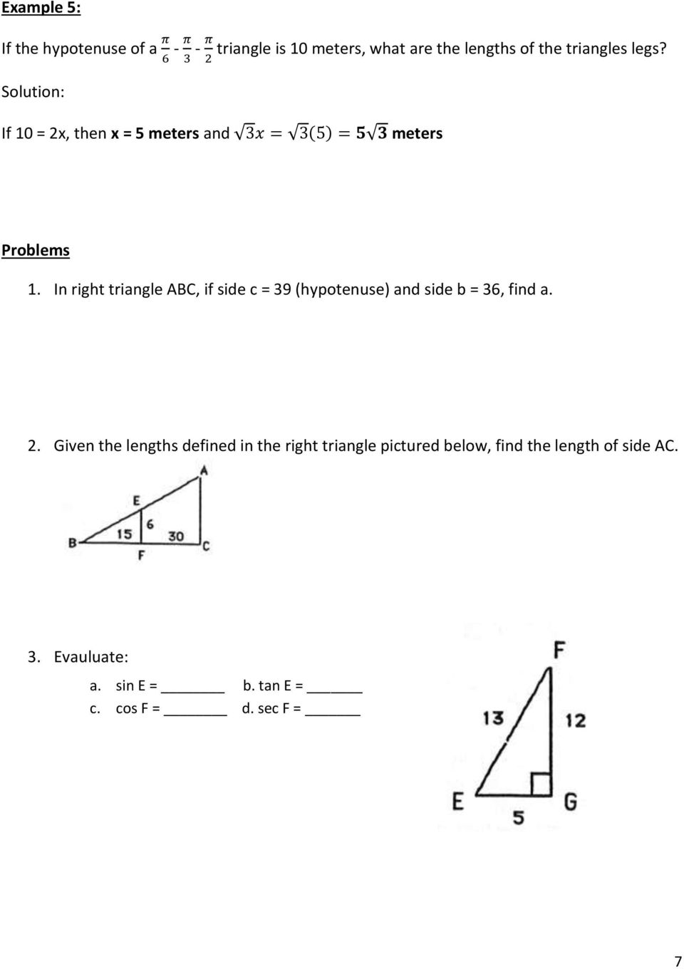 In right triangle ABC, if side c = 9 (hypotenuse) and side b = 6, find a.