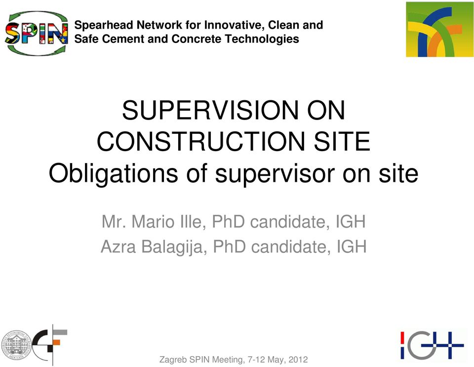 Obligations of supervisor on site Mr.
