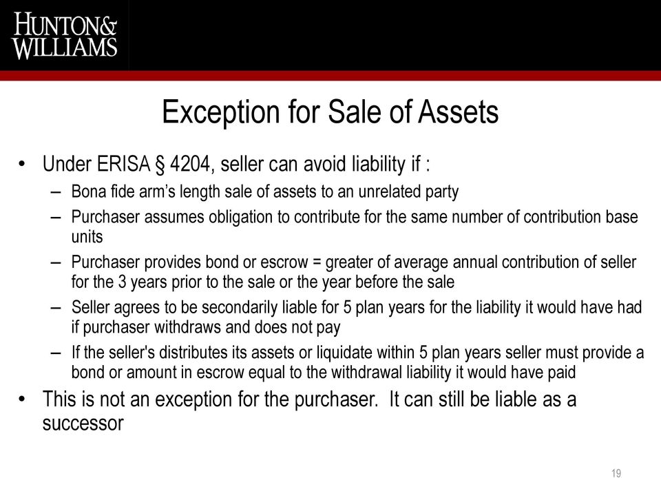 Seller agrees to be secondarily liable for 5 plan years for the liability it would have had if purchaser withdraws and does not pay If the seller's distributes its assets or liquidate within