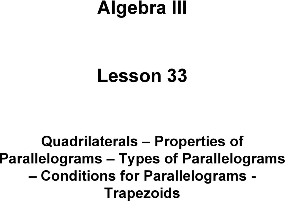 Parallelograms Types of