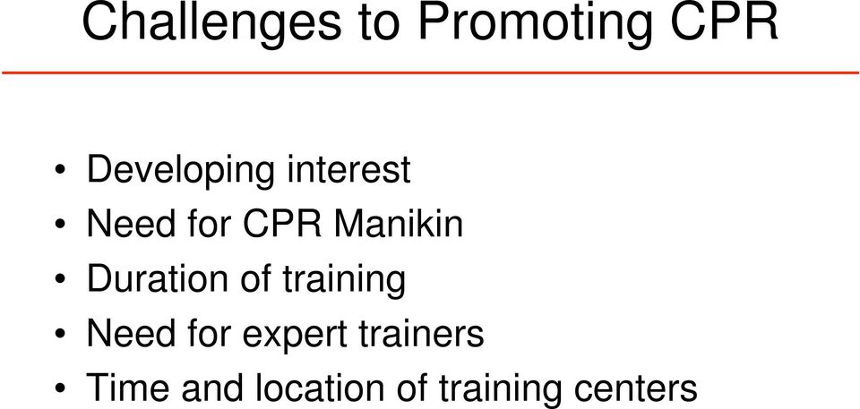 Manikin Duration of training Need for