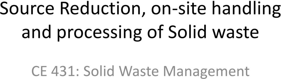 processing of Solid