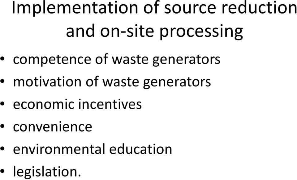 motivation of waste generators economic
