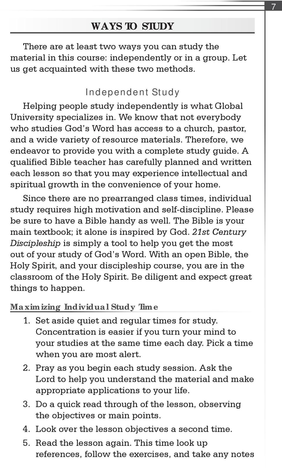 We know that not everybody who studies God s Word has access to a church, pastor, and a wide variety of resource materials. Therefore, we endeavor to provide you with a complete study guide.