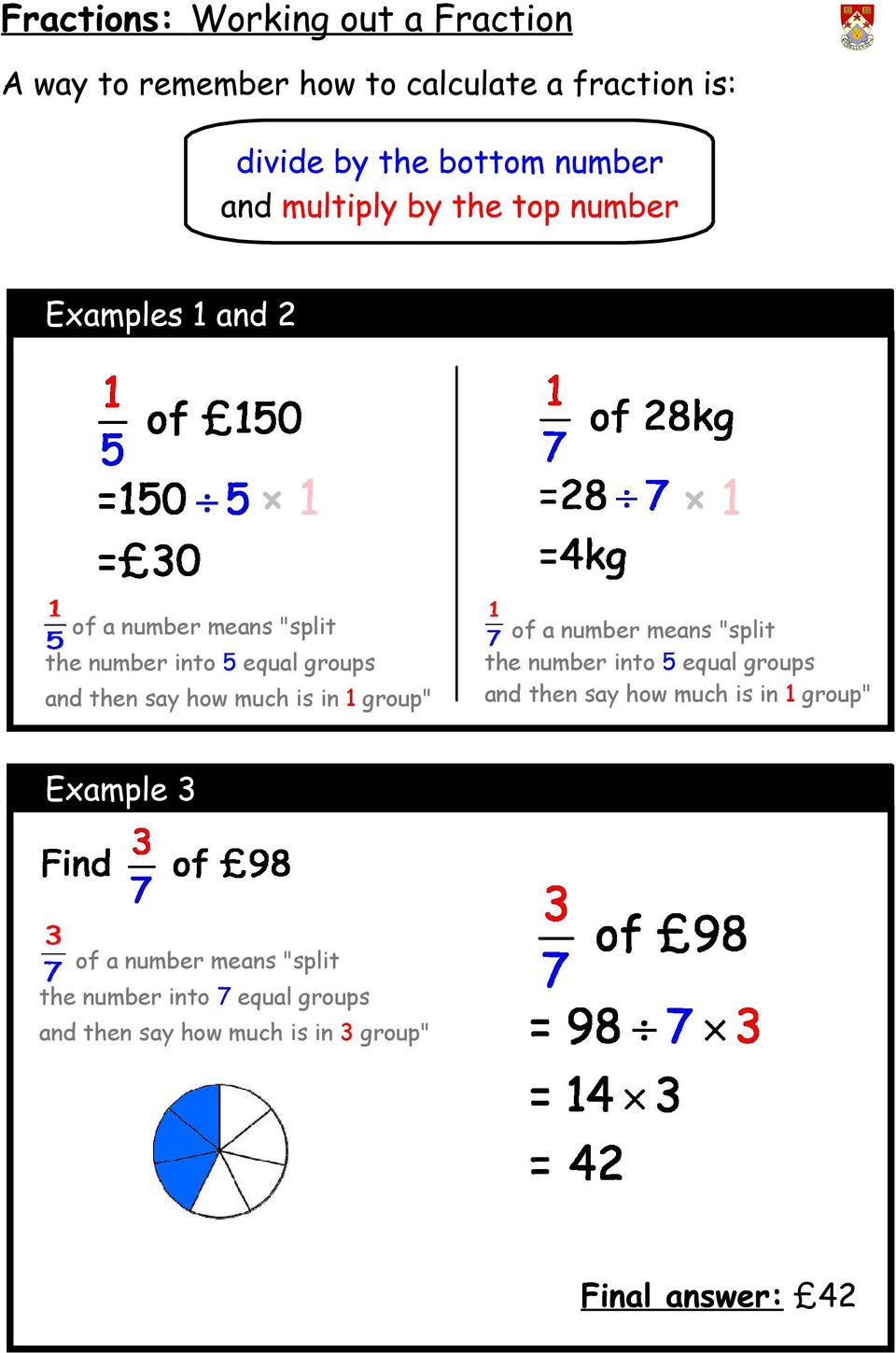 "split the number into 7 equal groups and then say how much is in 3