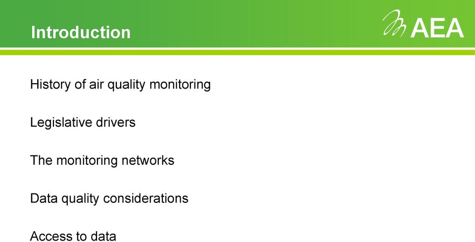 drivers The monitoring networks