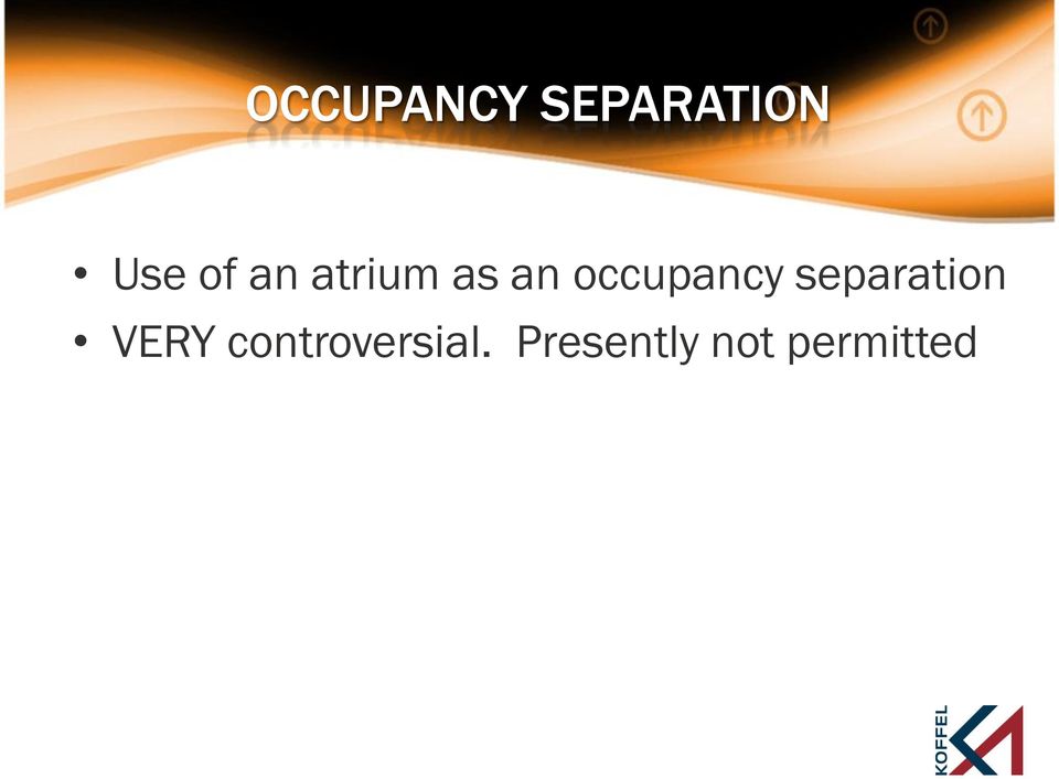 occupancy separation VERY