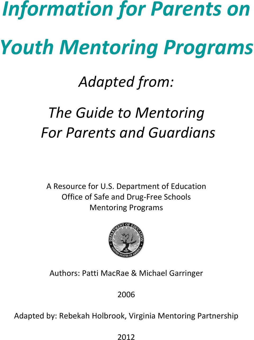 Department of Education Office of Safe and Drug Free Schools Mentoring Programs