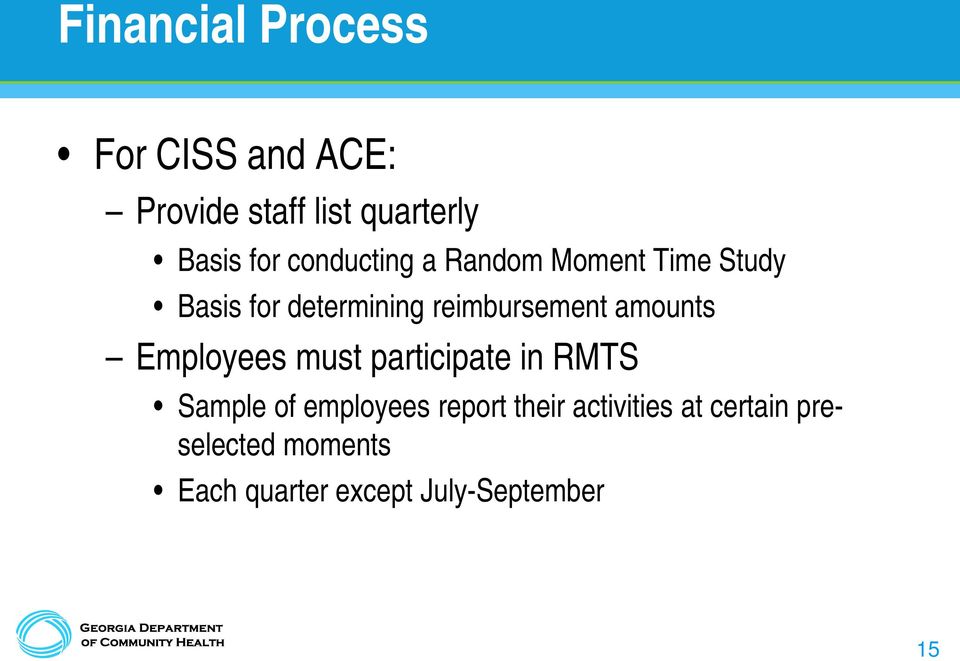 amounts Employees must participate in RMTS Sample of employees report their