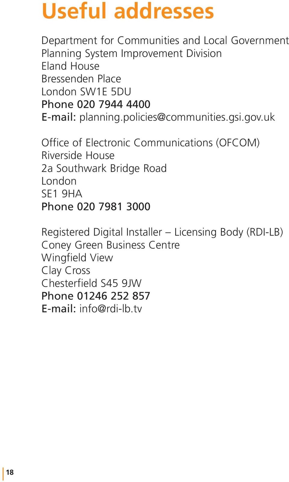 uk Office of Electronic Communications (OFCOM) Riverside House 2a Southwark Bridge Road London SE1 9HA Phone 020 7981 3000
