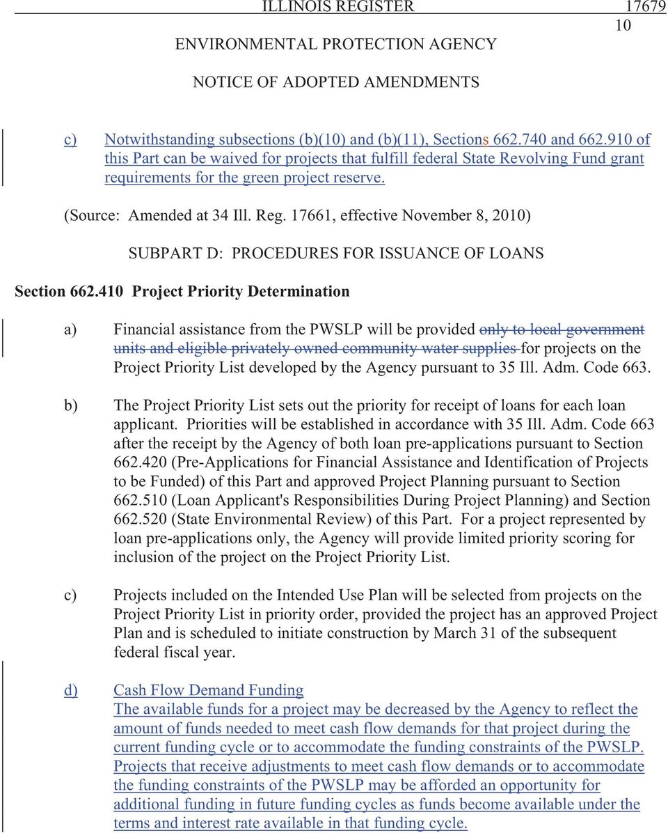 17661, effective November 8, 20) SUBPART D: PROCEDURES FOR ISSUANCE OF LOANS Section 662.