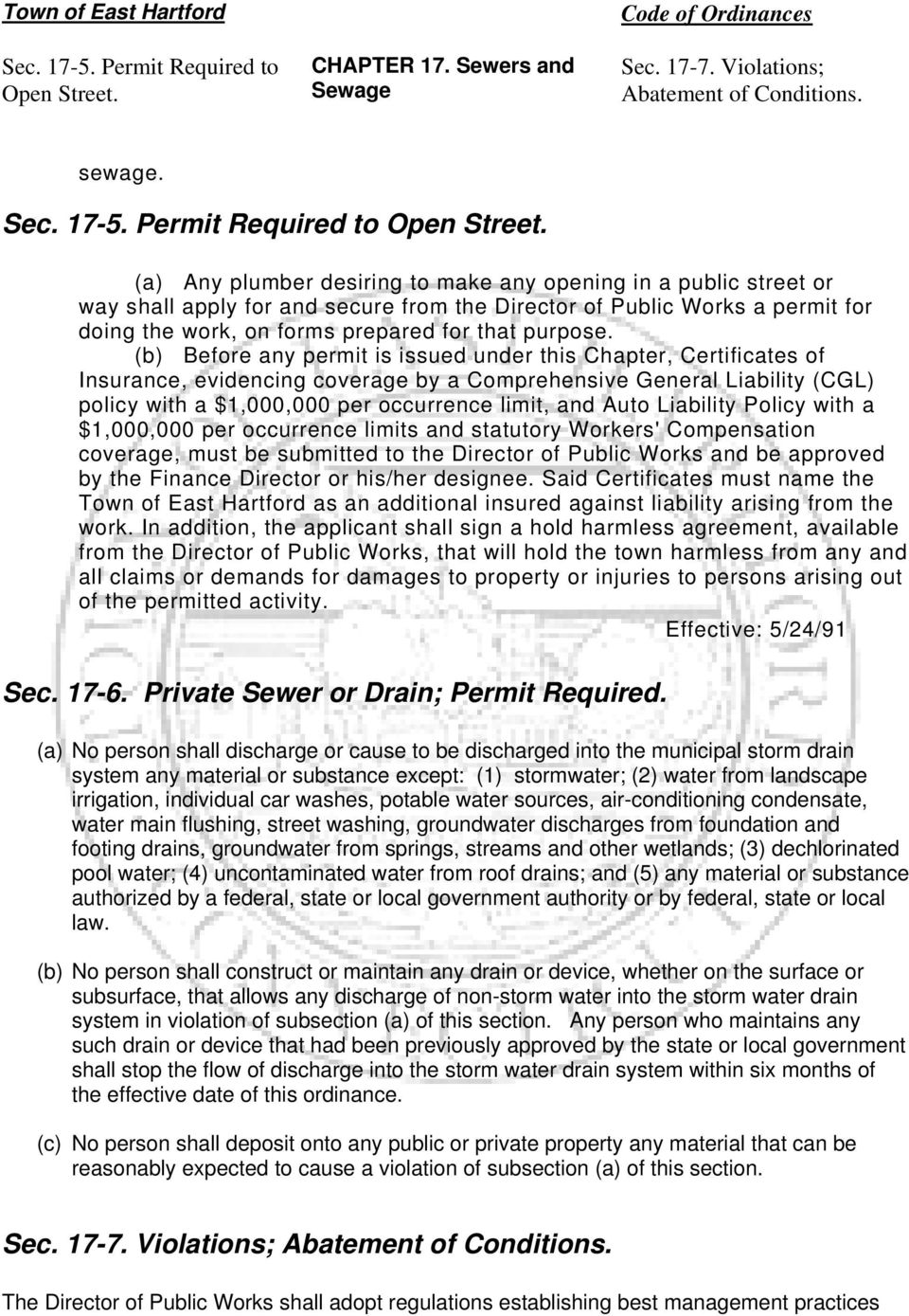 (a) Any plumber desiring to make any opening in a public street or way shall apply for and secure from the Director of Public Works a permit for doing the work, on forms prepared for that purpose.