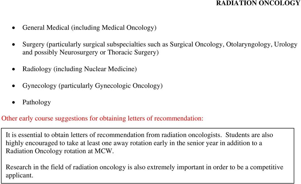 to obtain letters of recommendation from radiation oncologists.