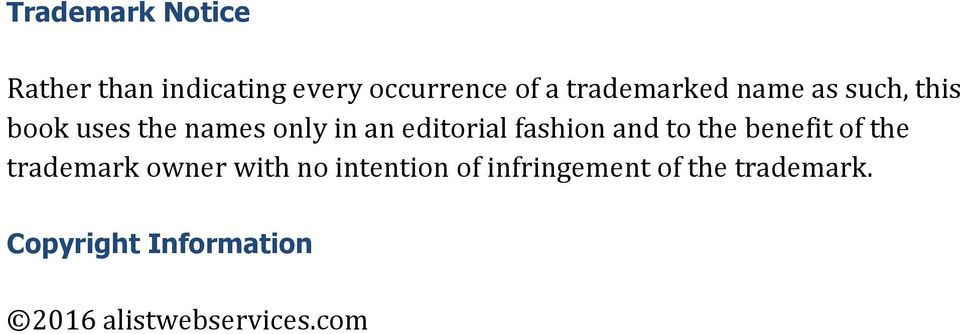 editorial fashion and to the benefit of the trademark owner with no