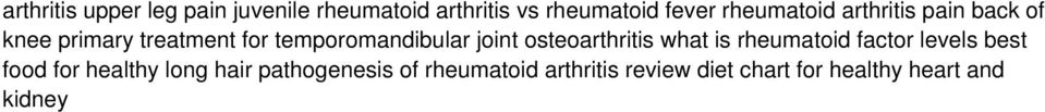 joint osteoarthritis what is rheumatoid factor levels best food for healthy long