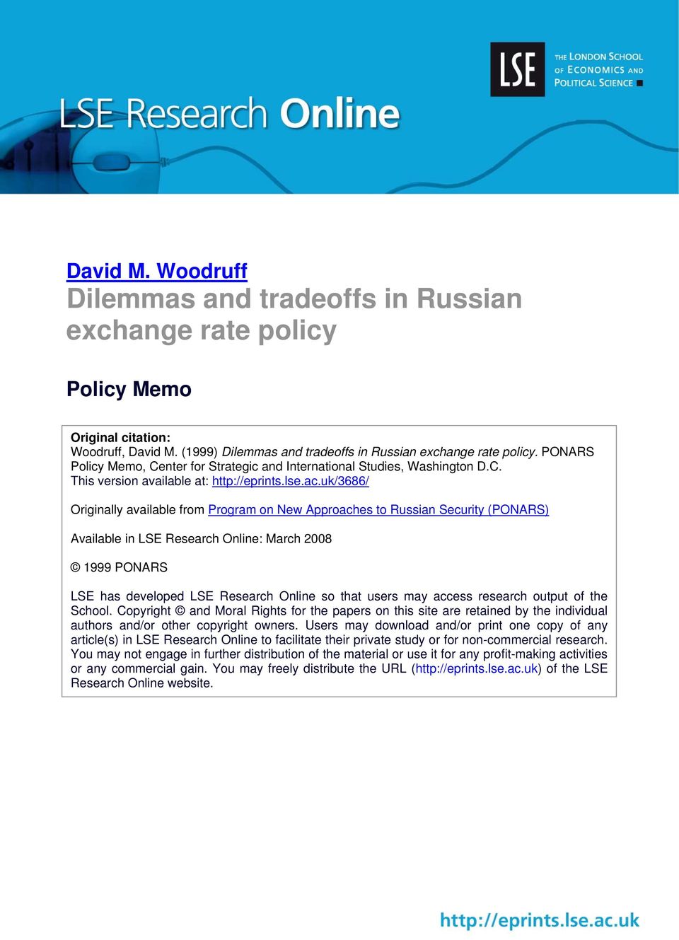 uk/3686/ Originally available from Program on New Approaches to Russian Security (PONARS) Available in LSE Research Online: March 2008 1999 PONARS LSE has developed LSE Research Online so that users