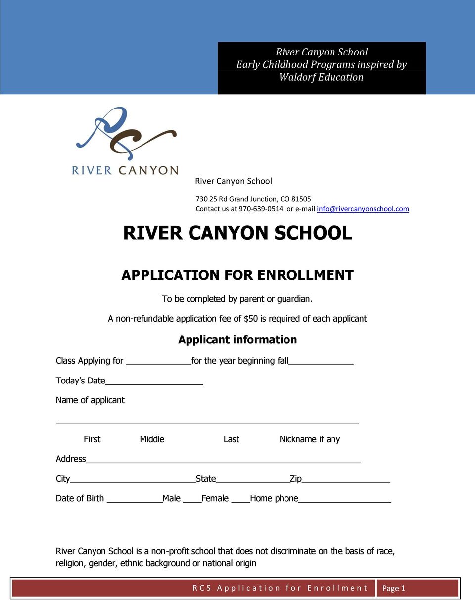 A non-refundable application fee of $50 is required of each applicant Applicant information Class Applying for for the year beginning fall Today s