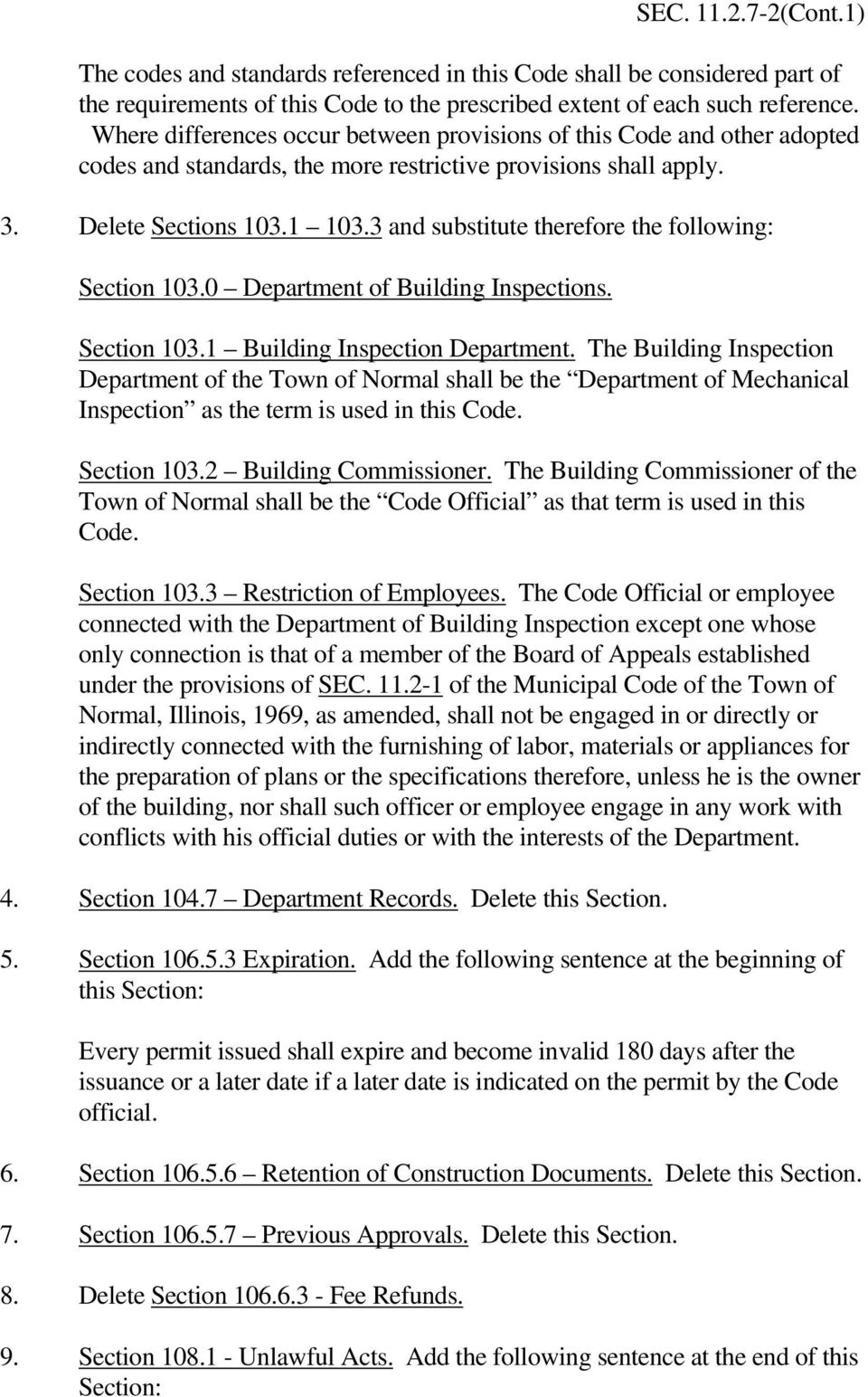 3 and substitute therefore the following: Section 103.0 Department of Building Inspections. Section 103.1 Building Inspection Department.