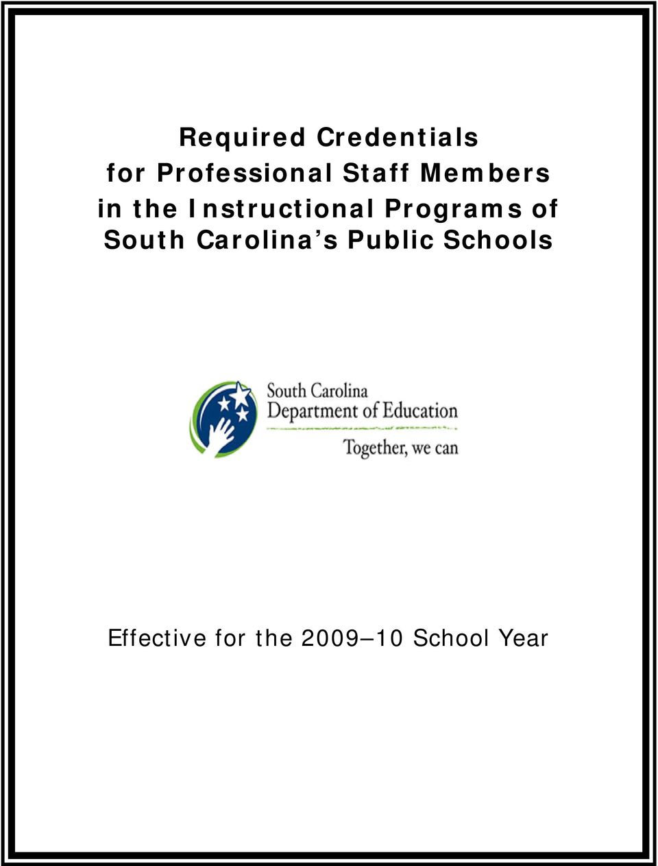 Programs of South Carolina s Public