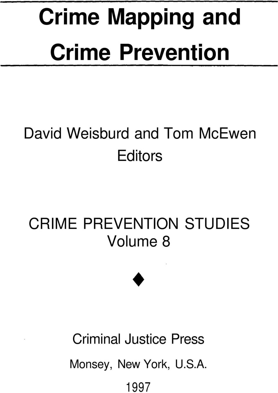 CRIME PREVENTION STUDIES Volume 8